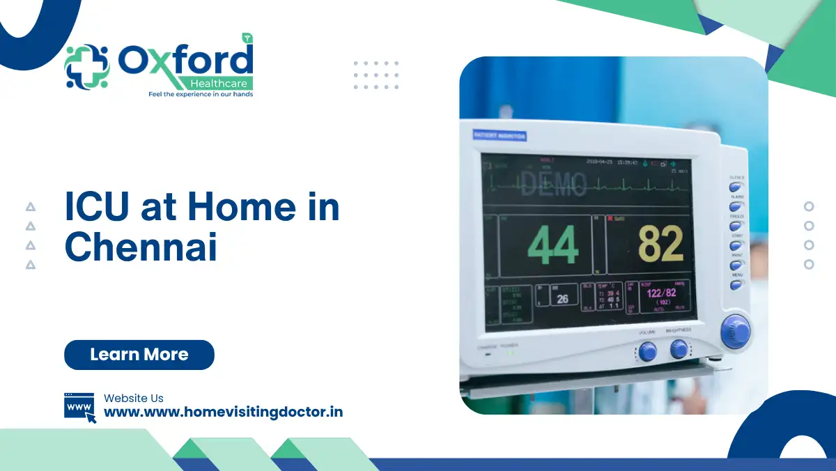ICU at Home in Chennai