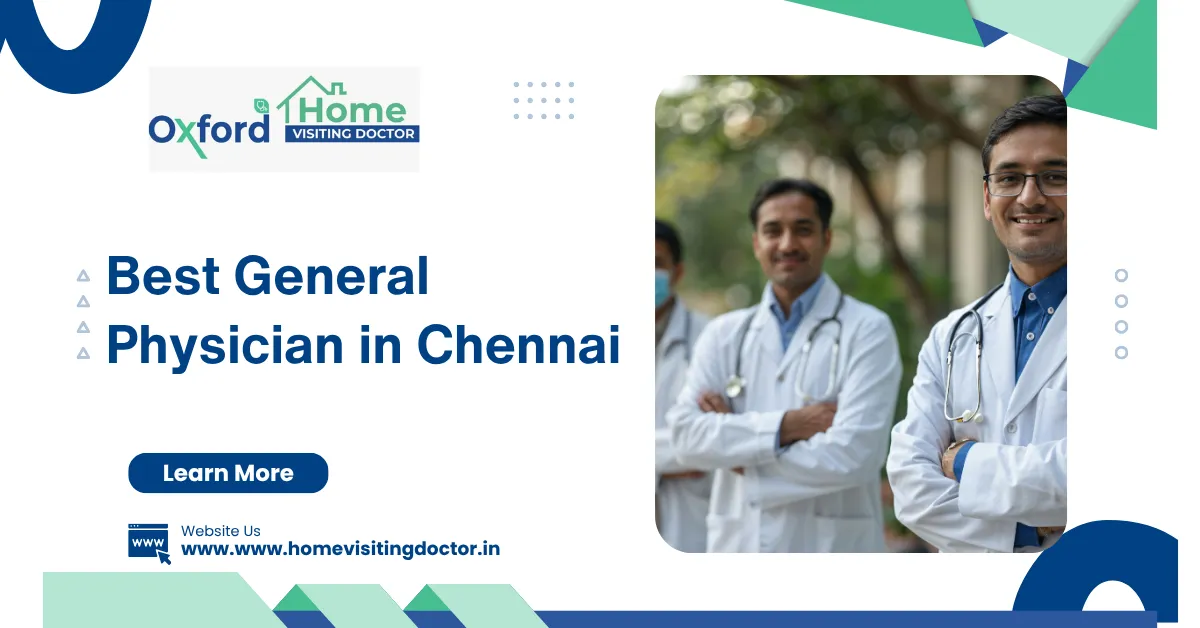 Best General Physician in Chennai