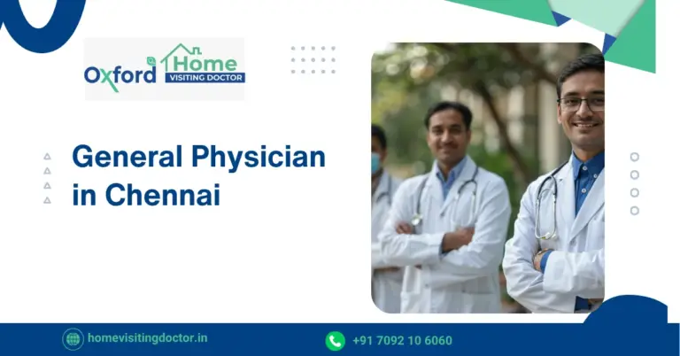 General Physician in Chennai