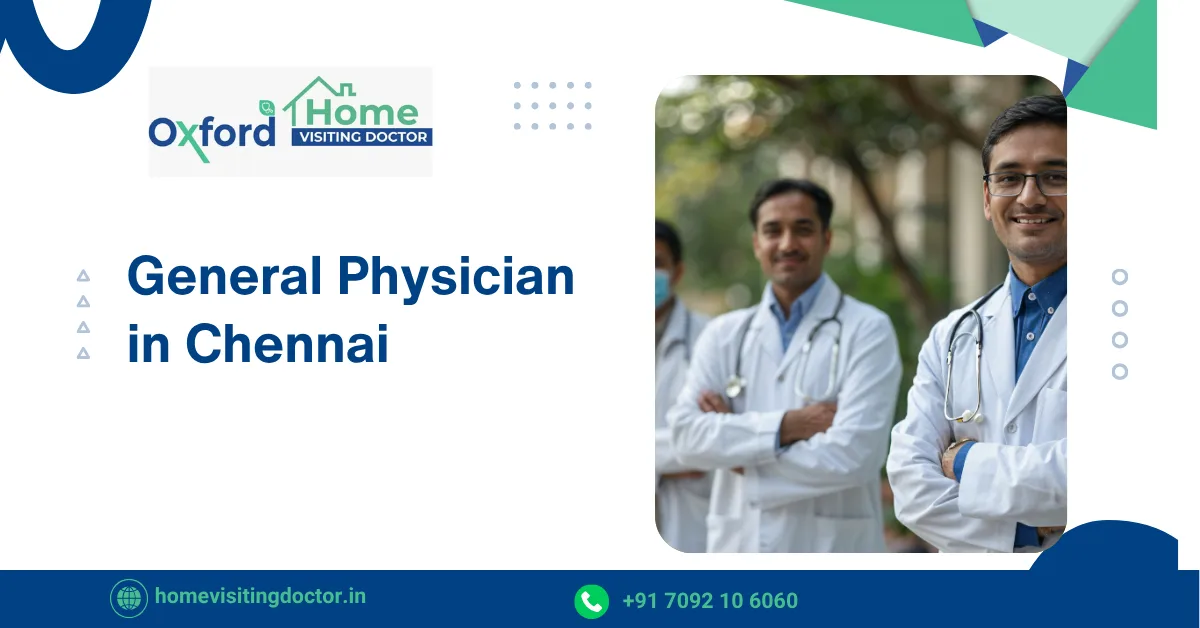 General Physician in Chennai