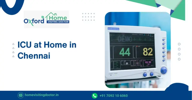 ICU at Home in Chennai