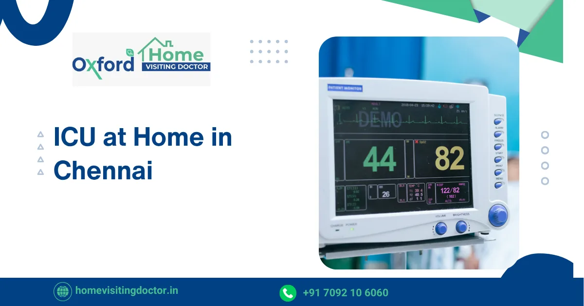 ICU at Home in Chennai