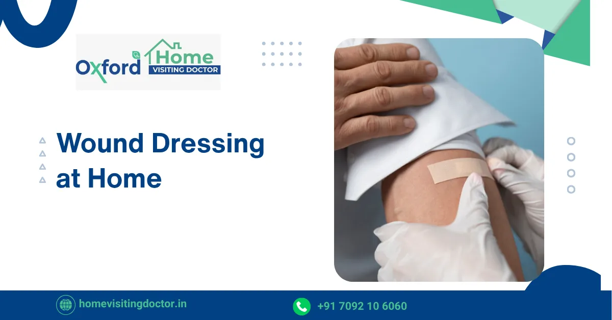 Wound Dressing at Home